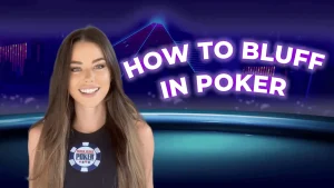 how to bluff in poker samantha abernathy